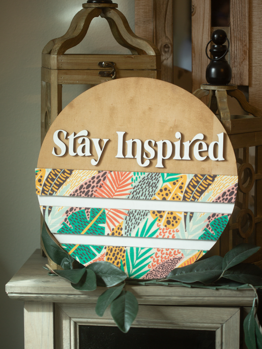 Stay Inspired Door Hanger